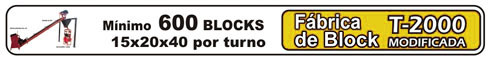 Fabrica de block T-2000 modificada